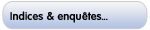 Indices et enquêtes